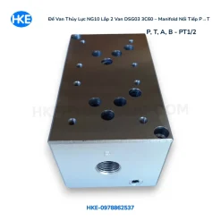 Đế van thủy lực NG10 lắp 2 van DSG03 3C60 manifold nối tiếp P van 1 nối T van 2 HKE Hydraulic