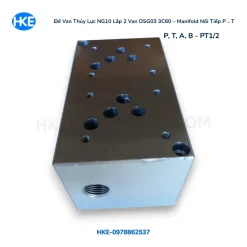 Đế van thủy lực NG10 lắp 2 van DSG03 3C60 manifold nối tiếp P van 1 nối T van 2 HKE Hydraulic