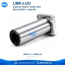 Ảnh quảng cáo 03 dòng vòng bi LMK-LUU mặt bích vuông loại dài – HKE Hydraulic