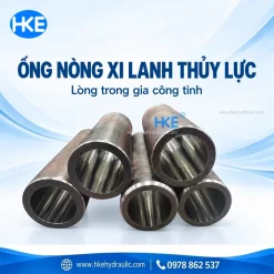 Ống nòng xi lanh thủy lực HKE với lòng trong gia công tinh