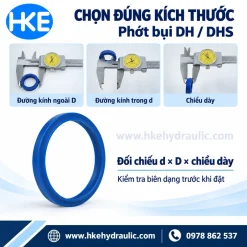 Đo đường kính trong d đường kính ngoài D và chiều dày phốt bụi DH DHS