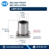 Con trượt tròn LMK10UU 10x19x29 mm, bích 30 mm, PCD 29 mm